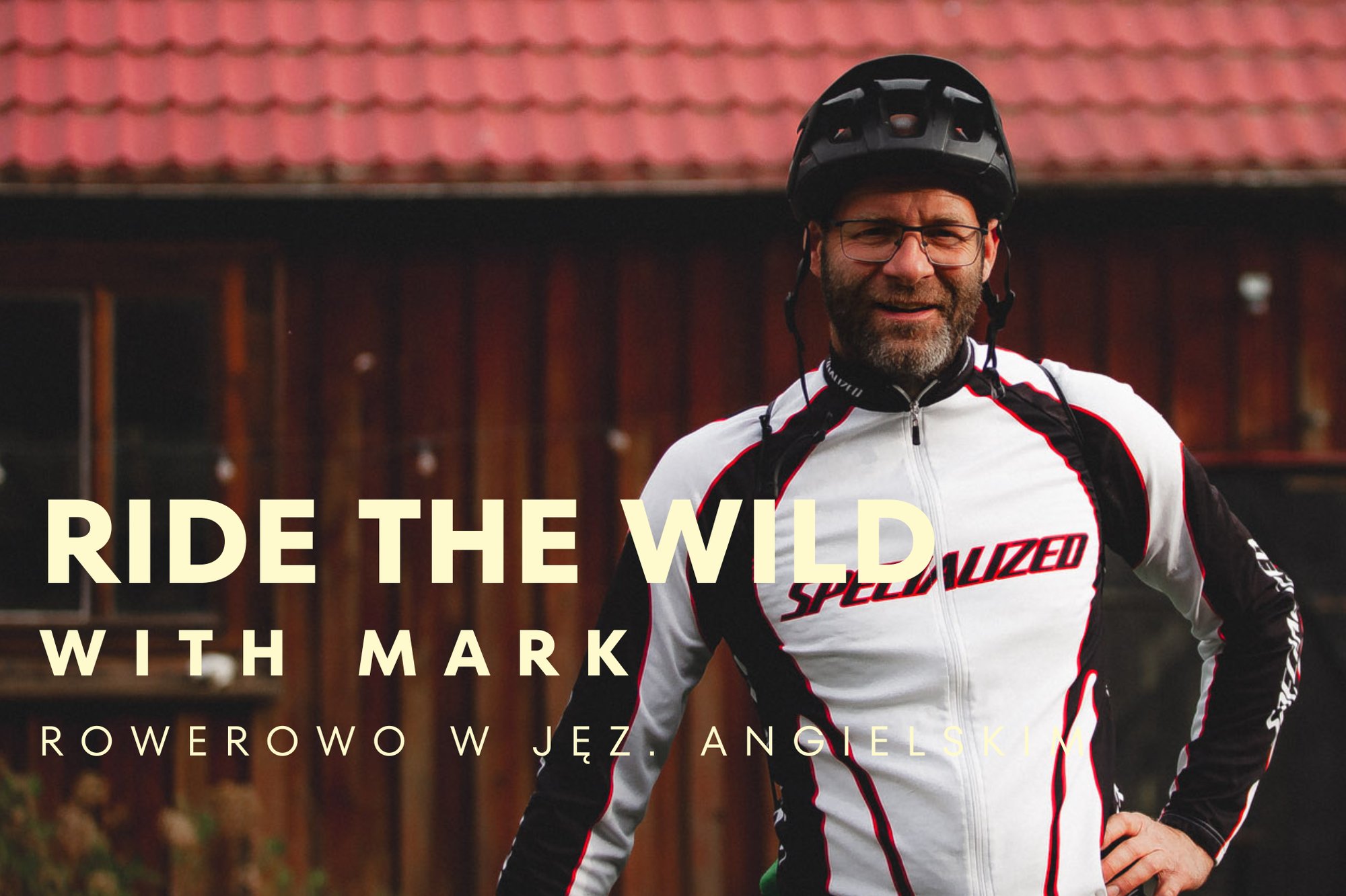 RIDE THE WILD WITH MARK RIDE THE WILD WITH MARK