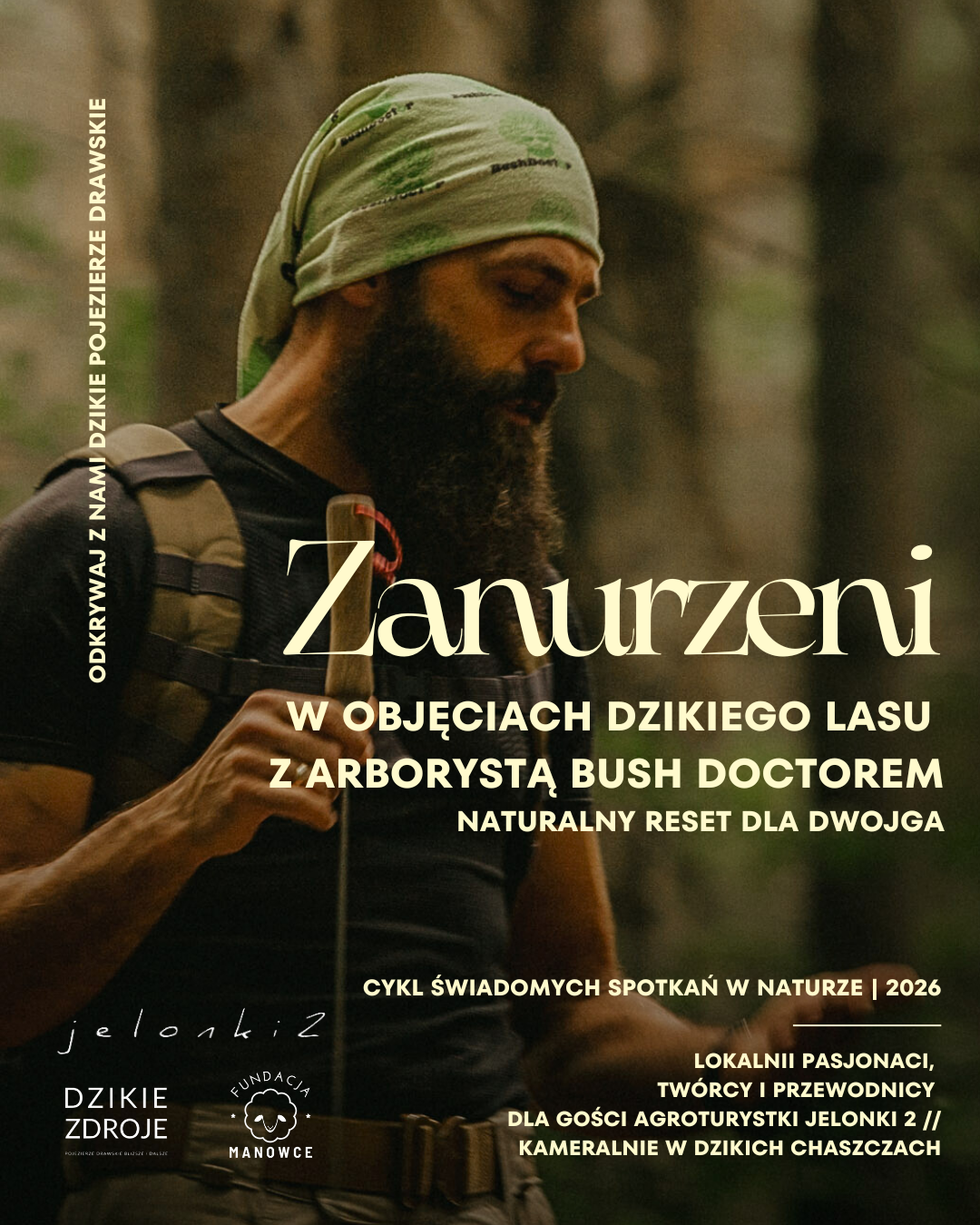 ZANURZENI z arborystą Bush Doctorem