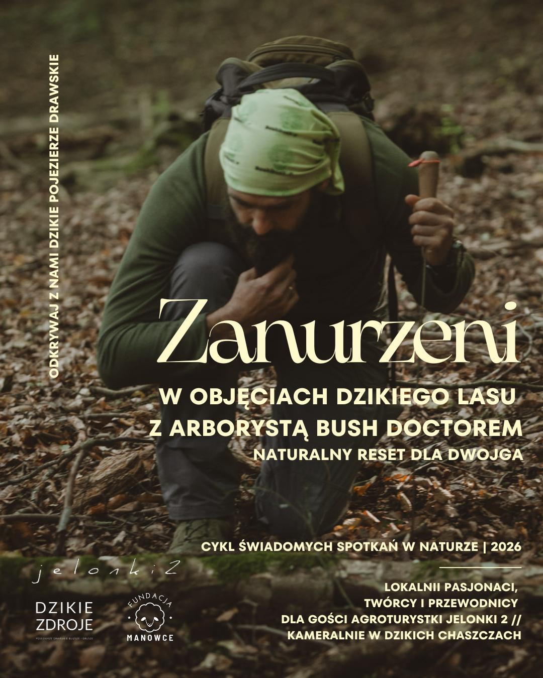 ZANURZENI z arborystą Bush Doctorem